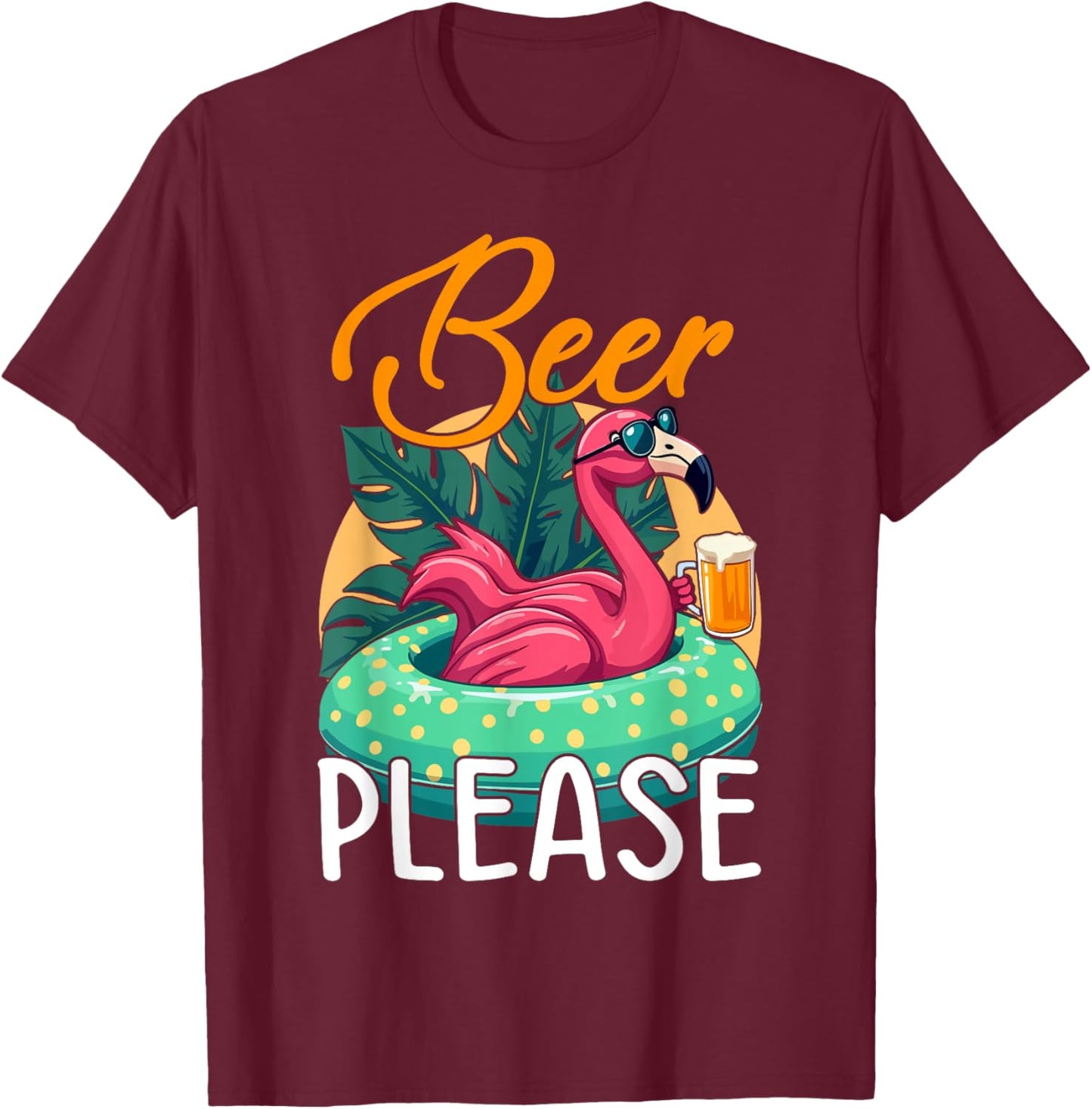 Party Flamingo Beer please Funny Flamingo Party T-Shirt - T-Shirt | Maroon