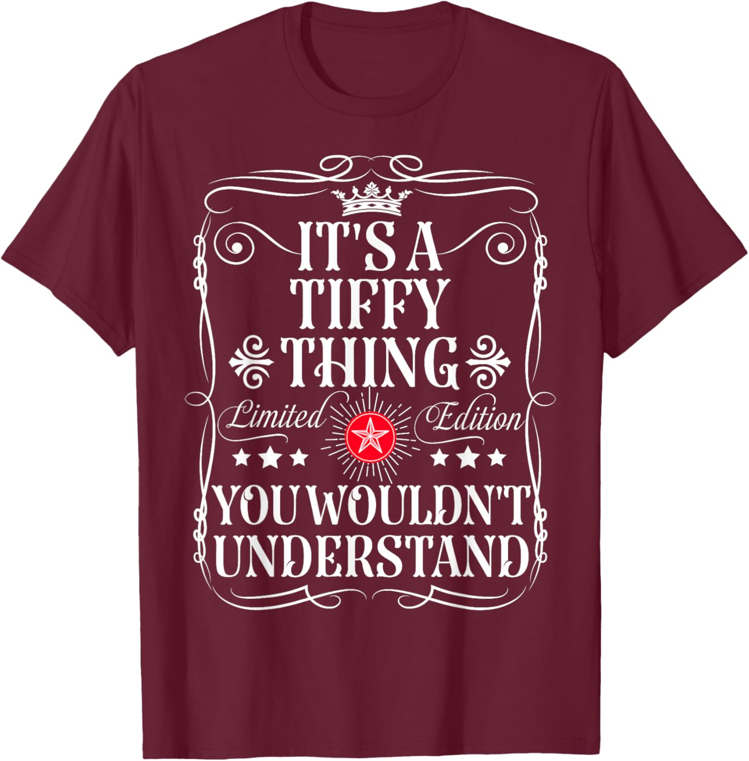 Tiffy Name Its A Tiffy Thing You Wouldn't Understand T-Shirt - T-Shirt | Maroon