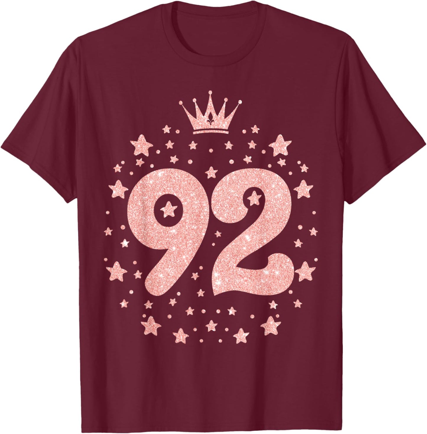 92 Pink Crown 92 Years Old Happy 92nd Birthday Girl Women T-Shirt - T-Shirt | Maroon