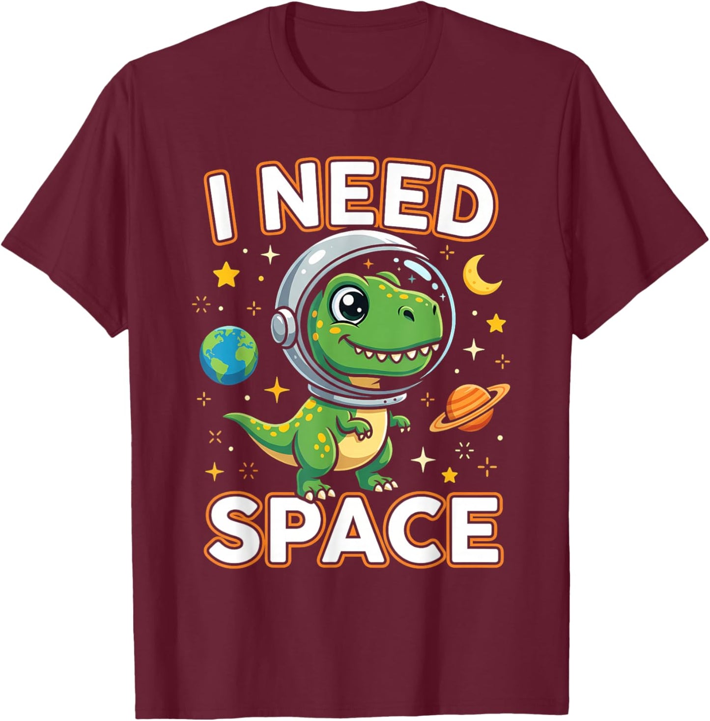 I Need Space Cute Dino Astronaut T-Shirt - T-Shirt | Maroon