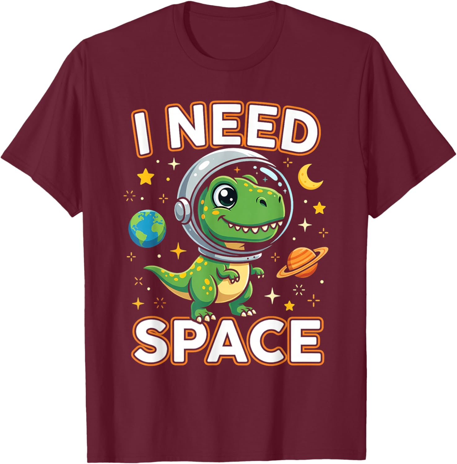 I Need Space Cute Dino Astronaut T-Shirt - T-Shirt | Maroon