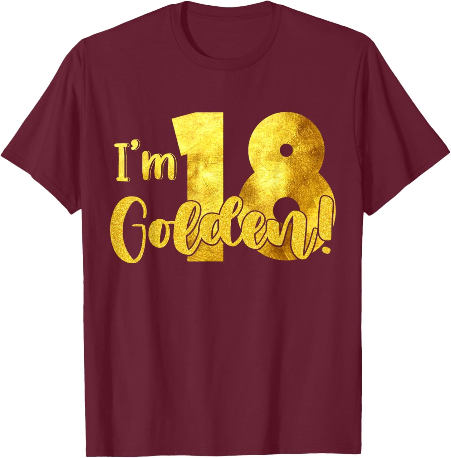 I'm 18th Golden Birthday 18 Year Old Bday Kids Groovy T-Shirt - T-Shirt | Maroon
