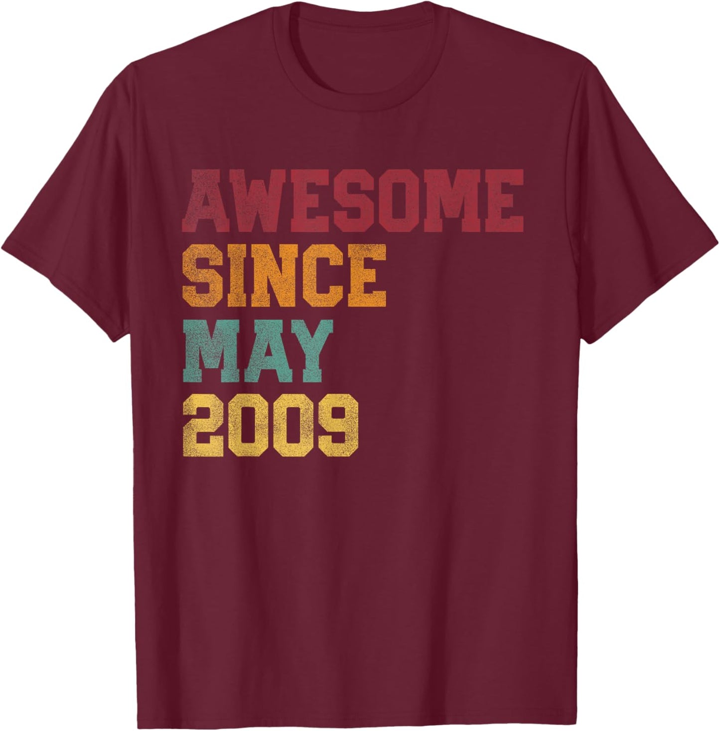 Awesome Since May 2009 17th Birthday 17 Years Old - Retro T-Shirt - T-Shirt | Maroon