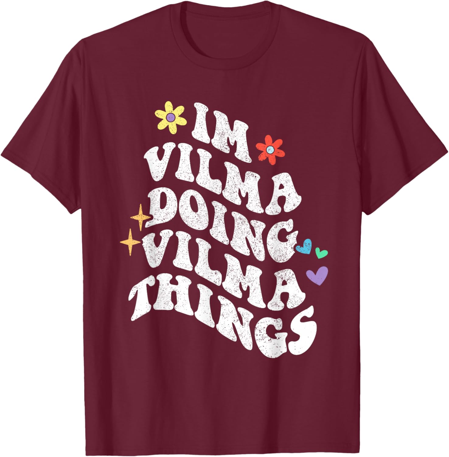 Retro Groovy Im Vilma Doing Vilma Things Funny Mother's Day T-Shirt - T-Shirt | Maroon