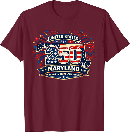 American 250 Maryland Shirt Fireworks Anniversary 4 July T-Shirt - T-Shirt | Maroon