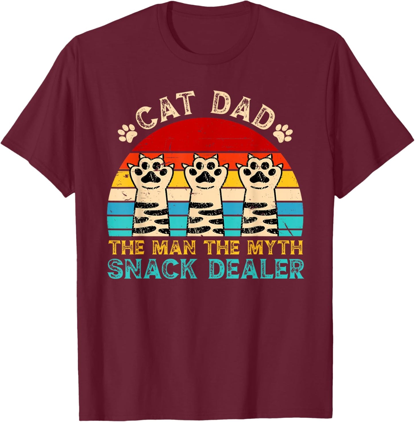 Cat Dad The Man Myth Snack Dealer Funny Father's Day T-Shirt - T-Shirt | Maroon