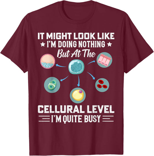 Funny Cells Biology Teacher Student Biologist T-Shirt - T-Shirt | Maroon