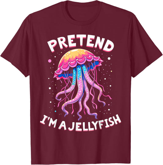 Pretend I'm A Jellyfish Ocean-Themed Costume T-Shirt - T-Shirt | Maroon