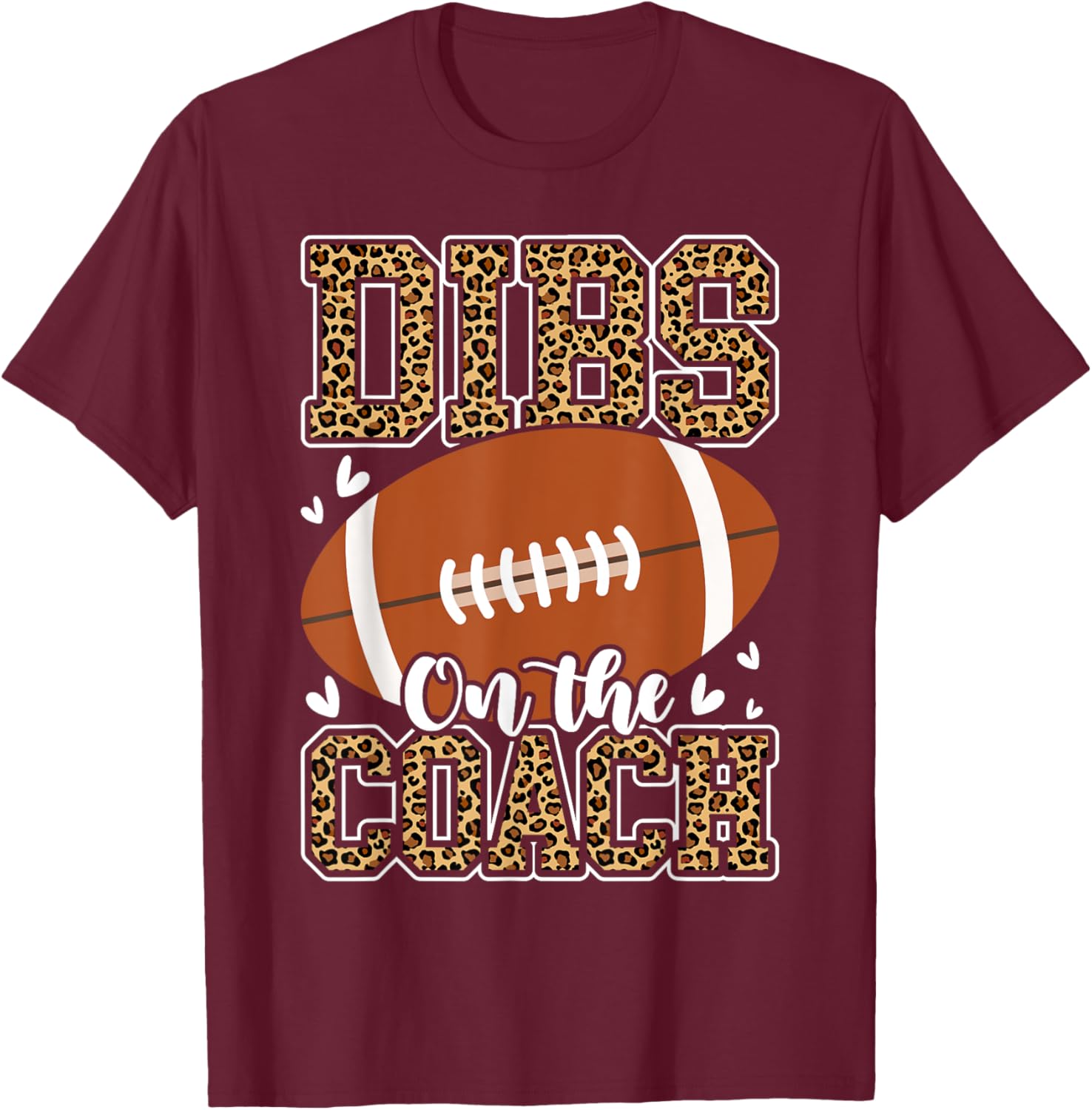 Football Coach Girlfriend Dibs On The Coach T-Shirt - T-Shirt | Maroon