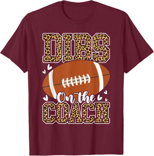 Football Coach Girlfriend Dibs On The Coach T-Shirt - T-Shirt | Maroon