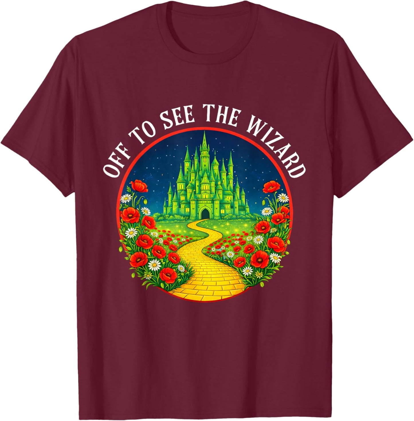 Wicked Off to See Wizard Yellow Brick Road Men Women Kids T-Shirt - T-Shirt | Maroon
