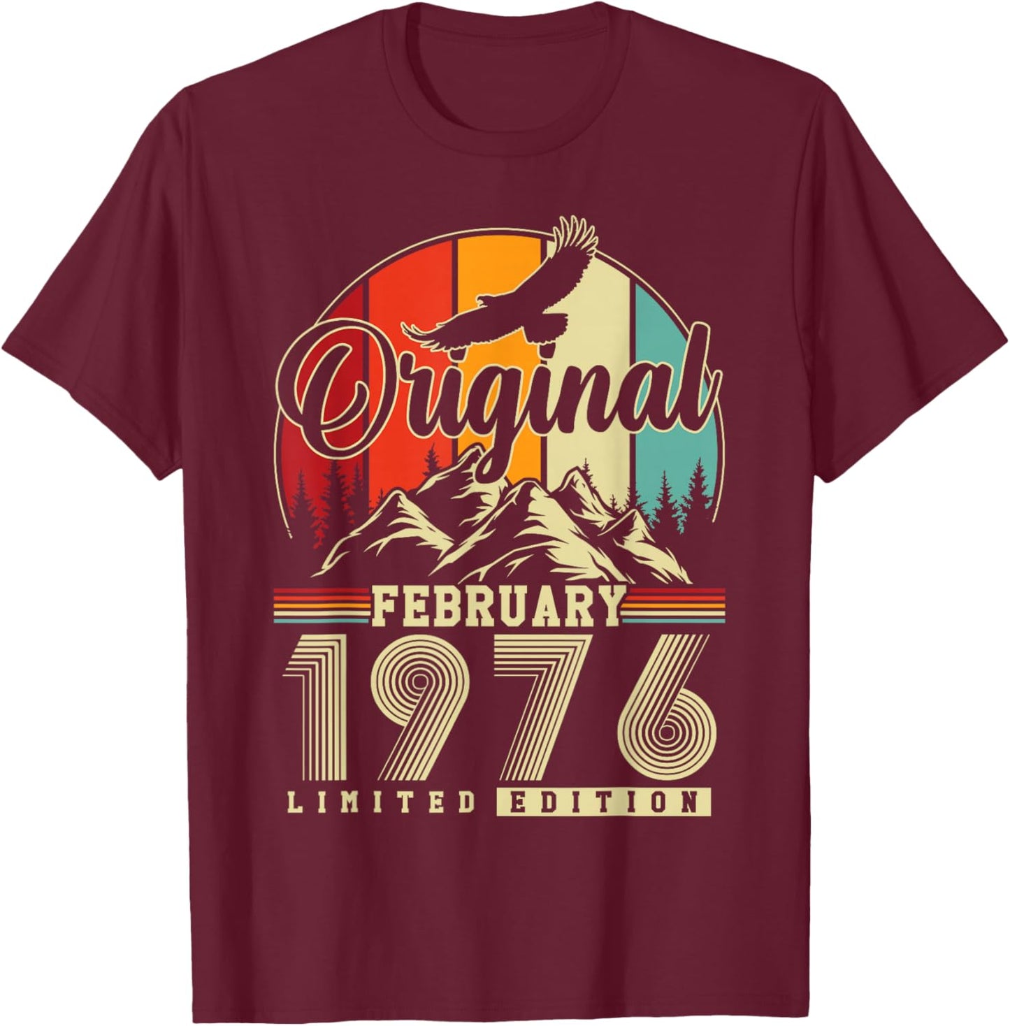 Original February 1976 Vintage 50th Birthday Gift T-Shirt - T-Shirt | Maroon