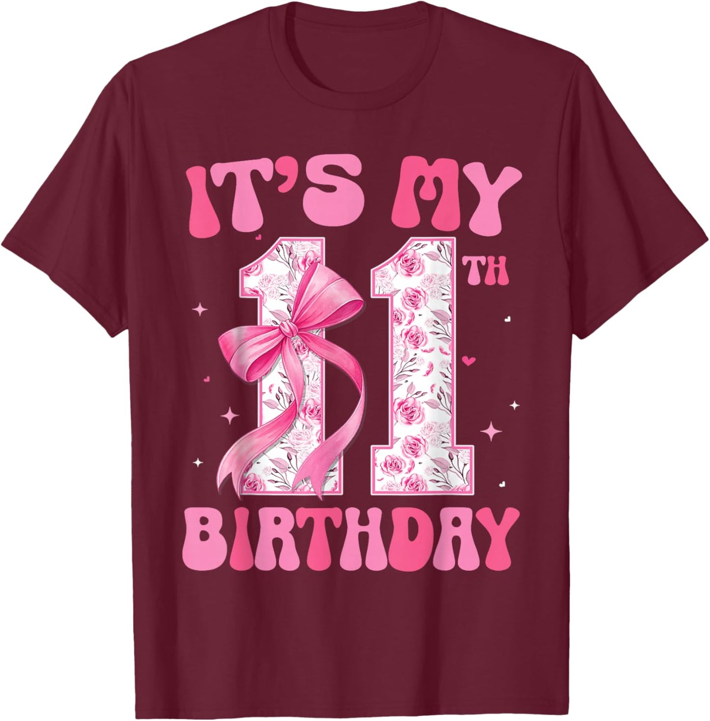 Its My 11th Birthday Coquette Bow 11 Year Old Party Girl T-Shirt - T-Shirt | Maroon