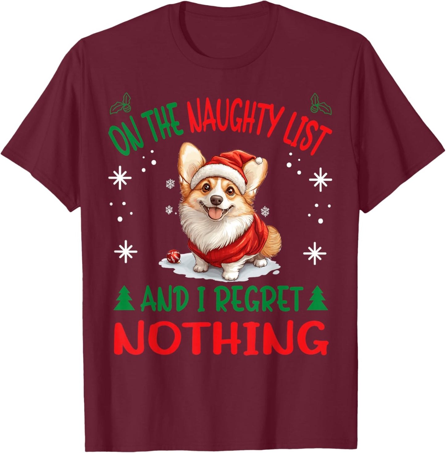 Cute Pembroke Welsh Corgi Dog Christmas On The Naughty List Women T-Shirt - T-Shirt | Maroon