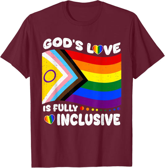 Gods Love Fully Inclusive Rainbow LGBTQ Gay Pride Christian T-Shirt - T-Shirt | Maroon