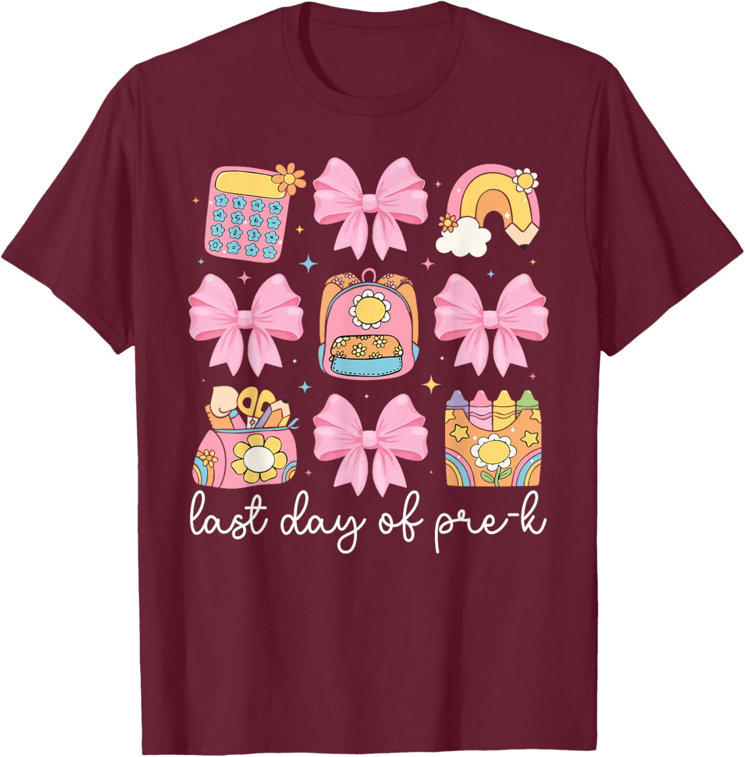 Last Day of Pre-K Coquette Preschool Graduation Pre-K Grad T-Shirt - T-Shirt | Maroon