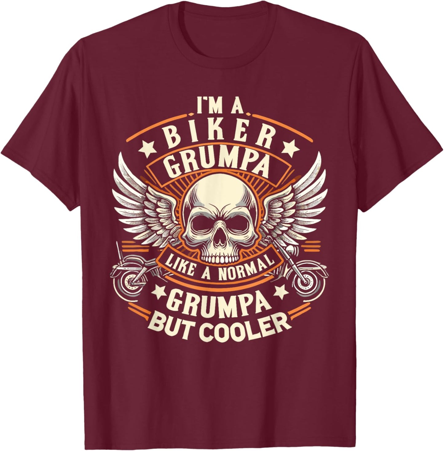 Biker Grumpa Like Normal Grumpa Cooler, Motorcycle Grandpa T-Shirt - T-Shirt | Maroon