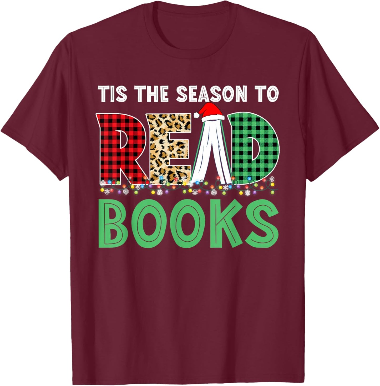 Tis the Season to Read Book Christmas Lover Holiday Reading T-Shirt - T-Shirt | Maroon