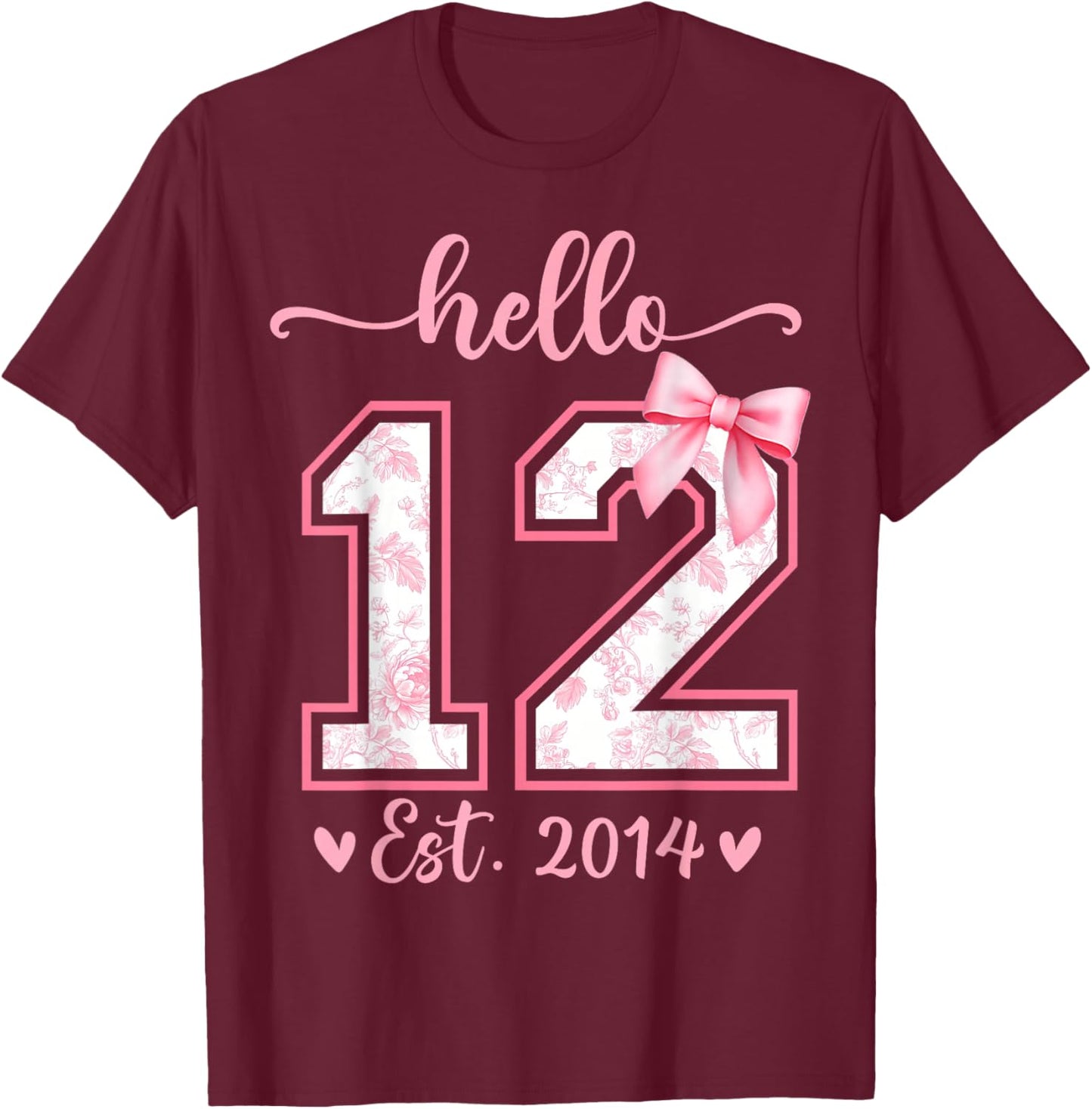 Hello Twelve Est 2014 12th Birthday Girl Coquette Bow T-Shirt - T-Shirt | Maroon