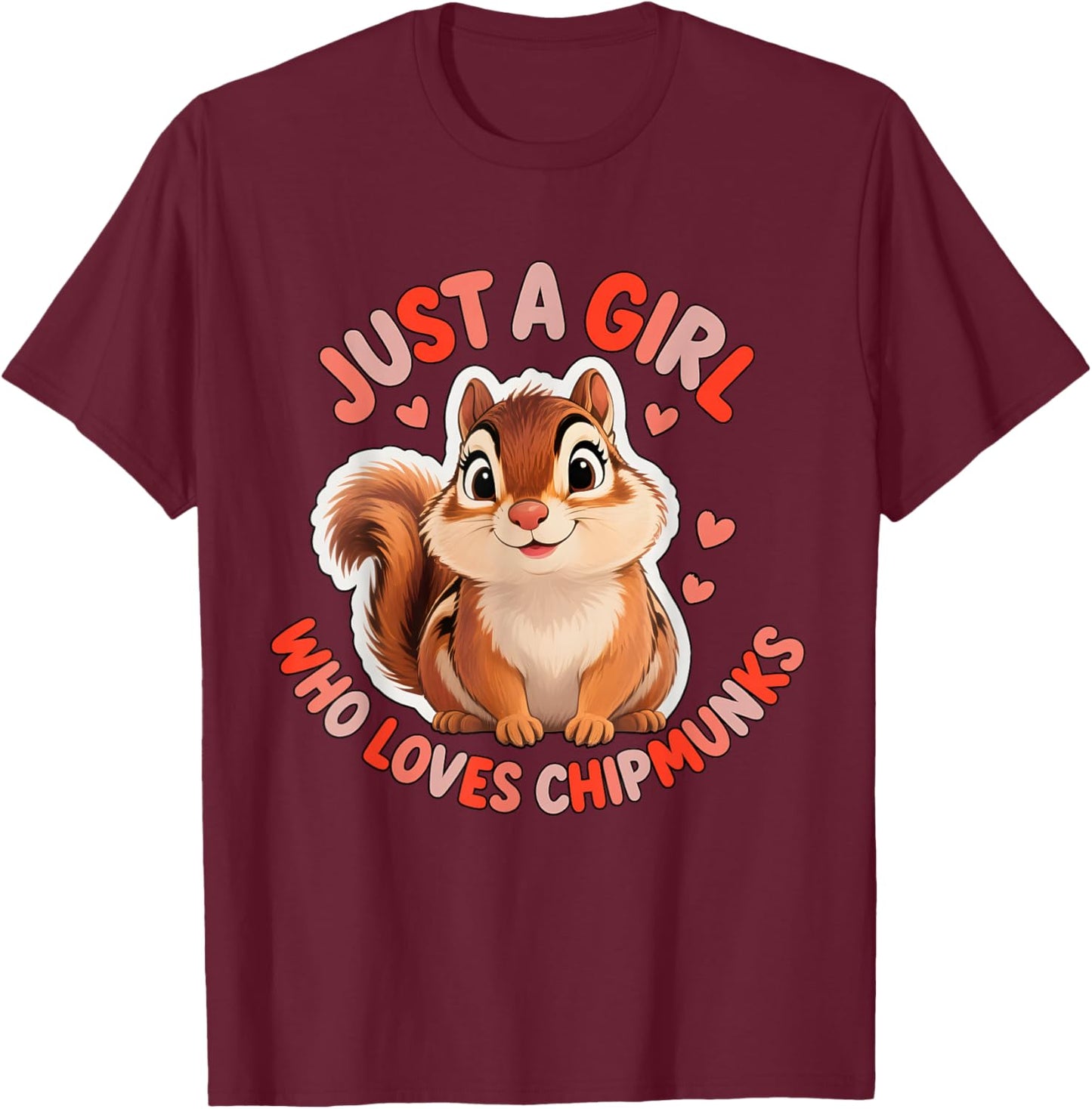 Cute Girl Loves Chipmunks Costume Kids Boys Girls Men Women T-Shirt - T-Shirt | Maroon