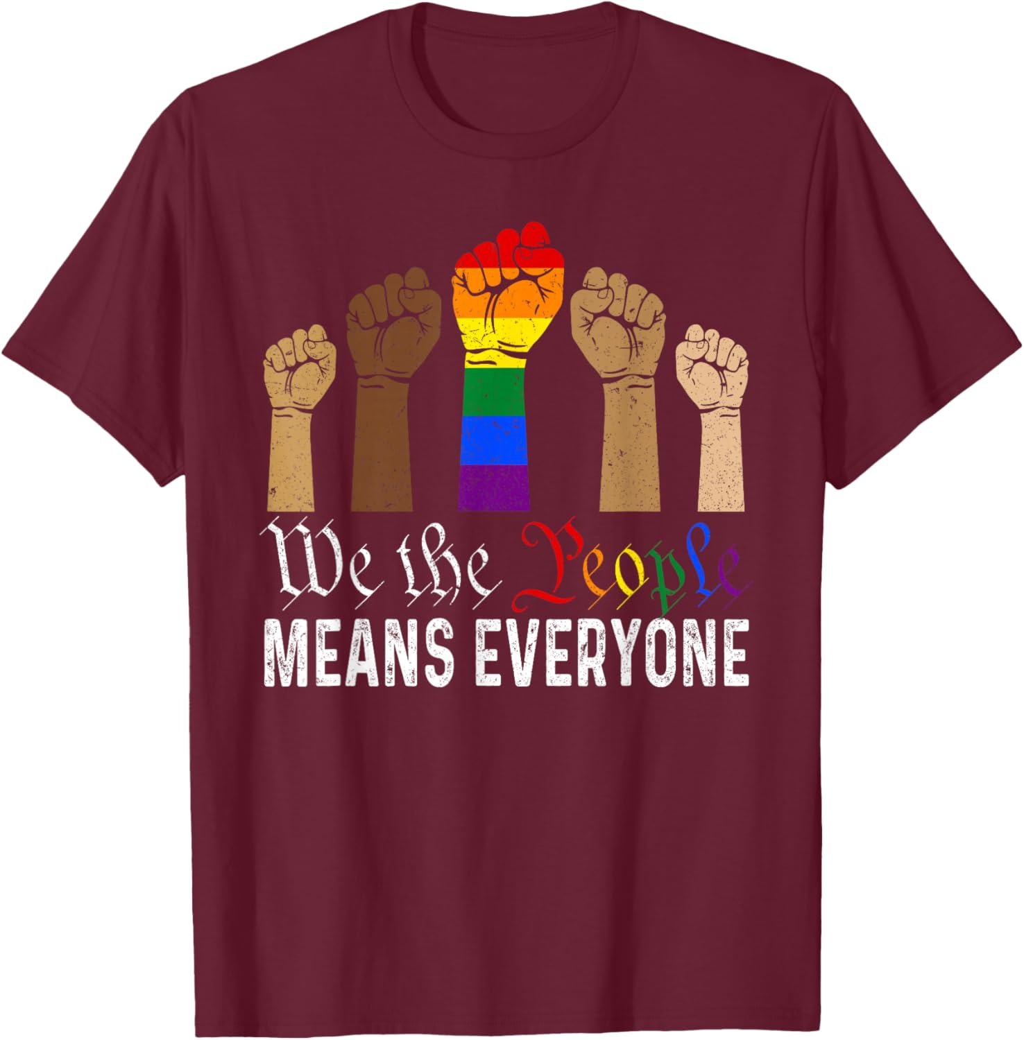 We The People Means Everyone US America Flag LGBT Pride T-Shirt - T-Shirt | Maroon