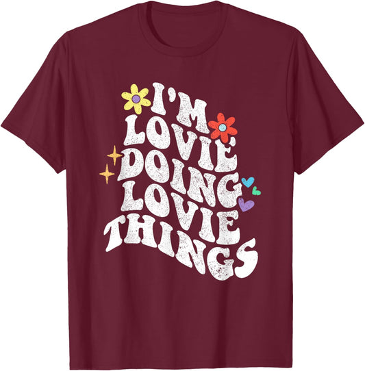 Retro Groovy Im Lovie Doing Lovie Things Funny Mother's Day T-Shirt - T-Shirt | Maroon