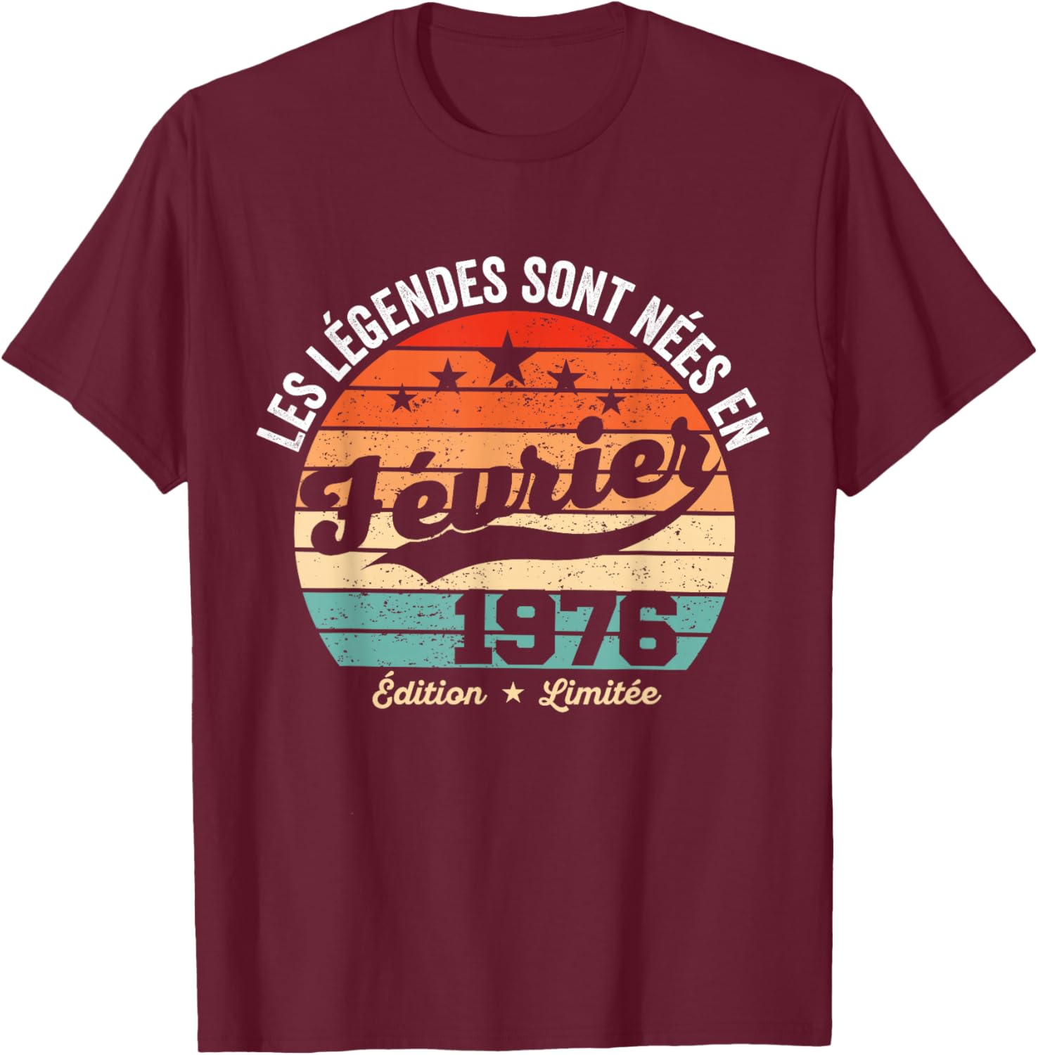 Legends Are Born in February 1976 50th Anniversary T-Shirt - T-Shirt | Maroon