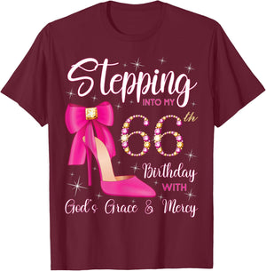 Stepping Into My 66th Birthday With God's Grace And Mercy T-Shirt - T-Shirt | Maroon