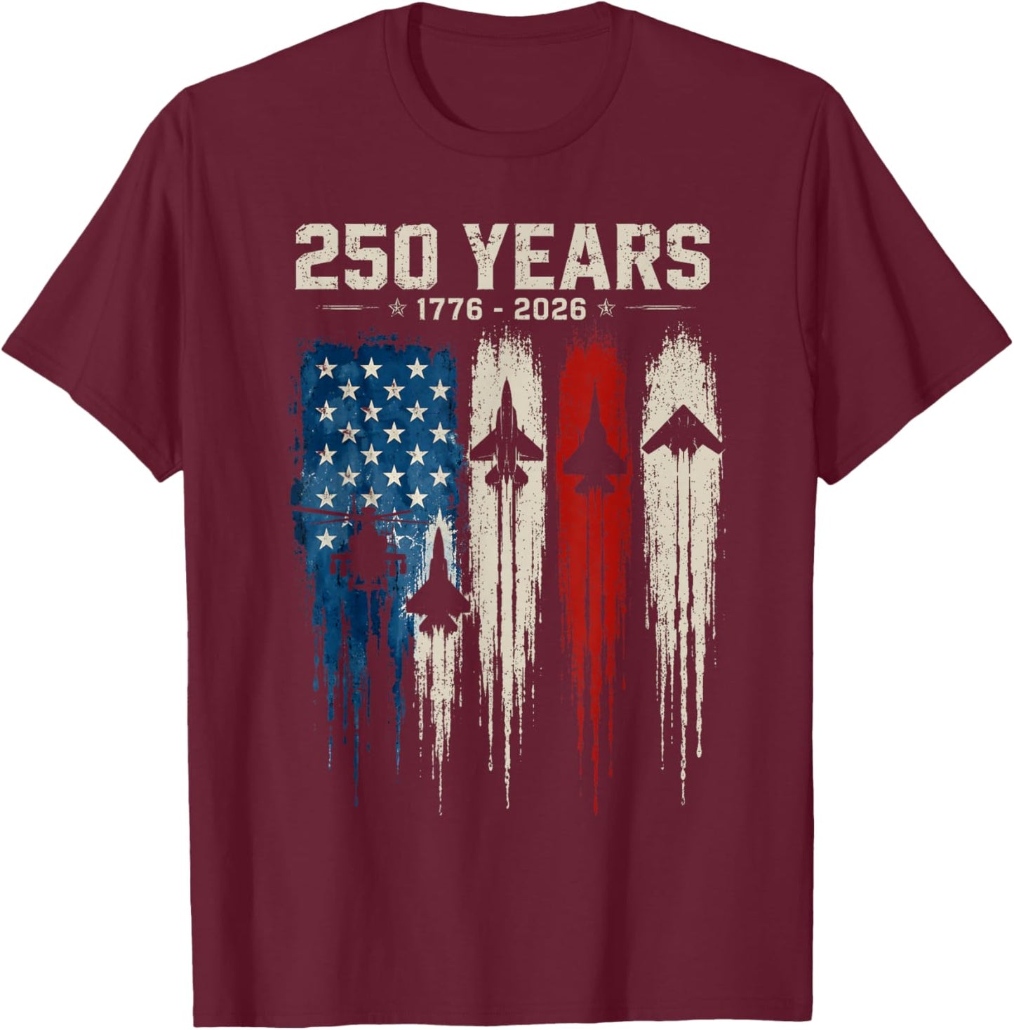 250th American 250 Anniversary USA 250 Years 4th July 2026 T-Shirt - T-Shirt | Maroon