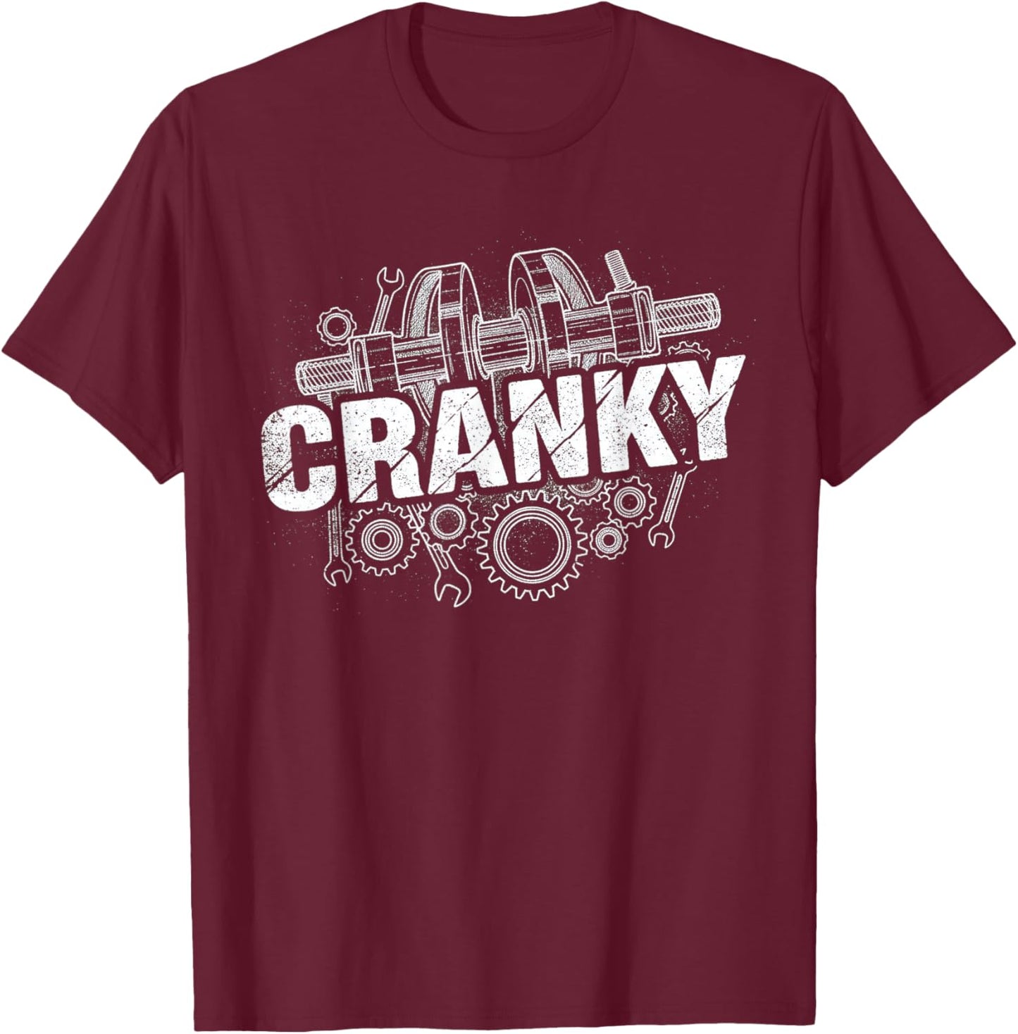 Cranky Car Engine Crankshaft Cars Lover Mechanics T-Shirt - T-Shirt | Maroon