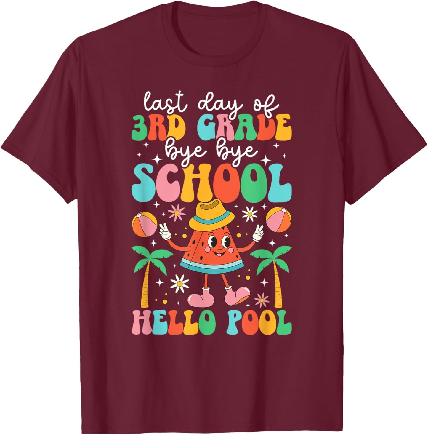 Last Day of 3rd Grade Groovy Third Grade Last Day of School T-Shirt - T-Shirt | Maroon