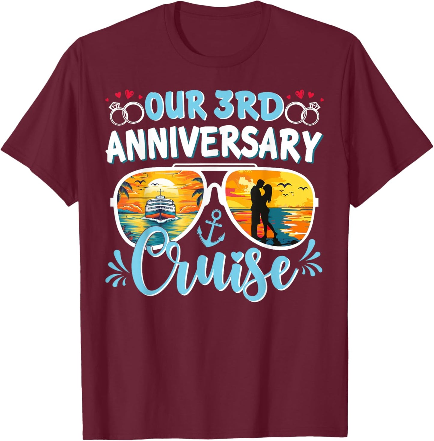 Our 3rd Anniversary Cruise Husband Wife Couples Cruise Party T-Shirt - T-Shirt | Maroon