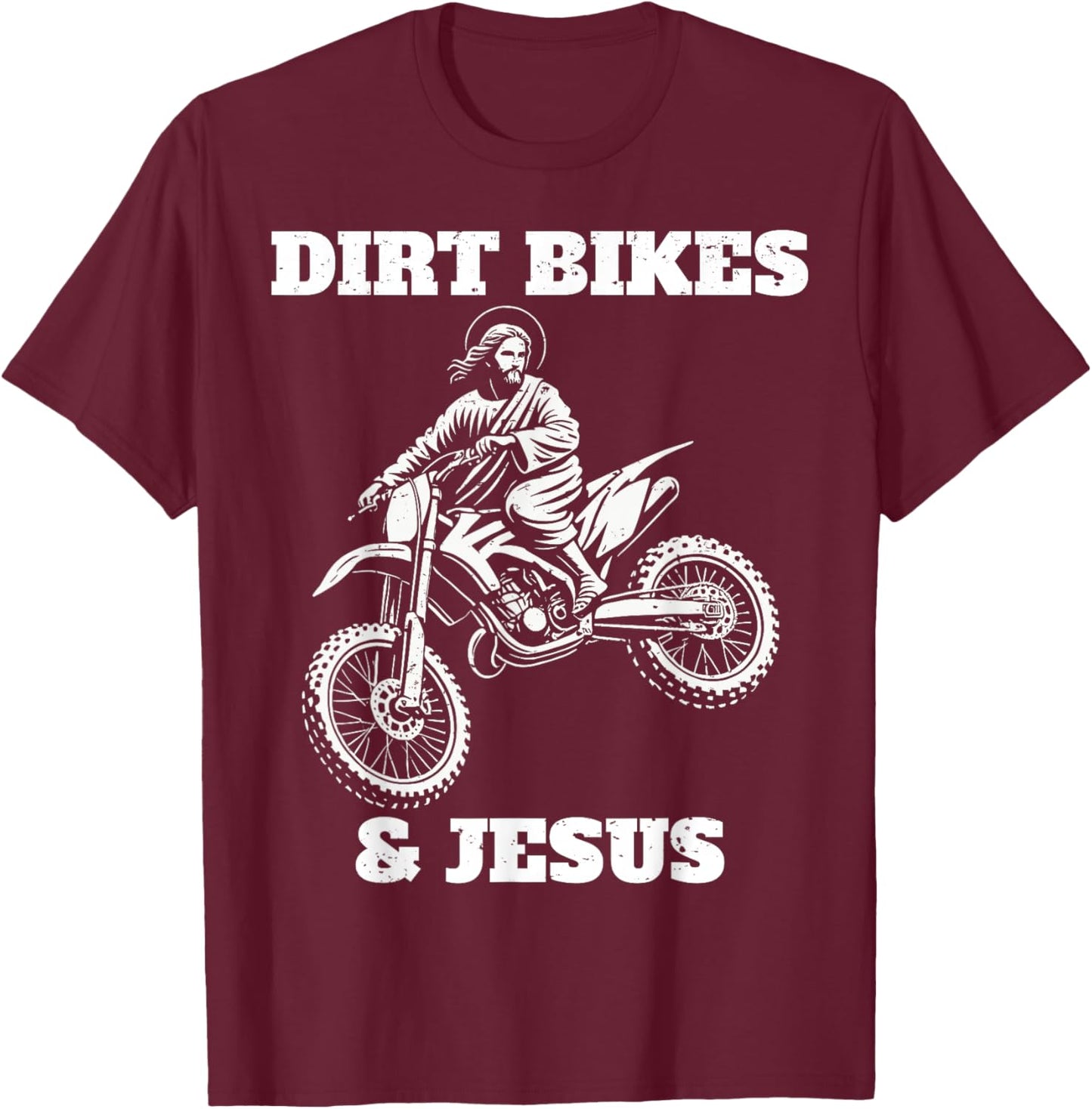 Funny Jesus Christ Dirtbike Motorcross Motocross Dirt Bike T-Shirt - T-Shirt | Maroon