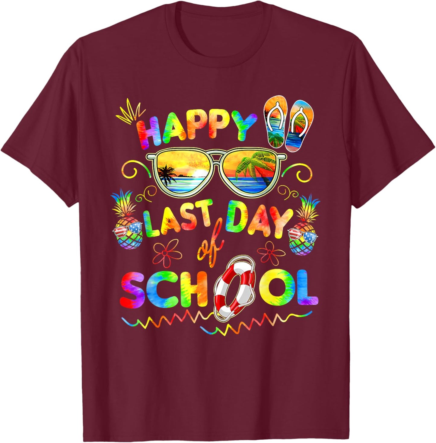 Happy Last Day of School Shirt Teachers End of Year Students T-Shirt - T-Shirt | Maroon