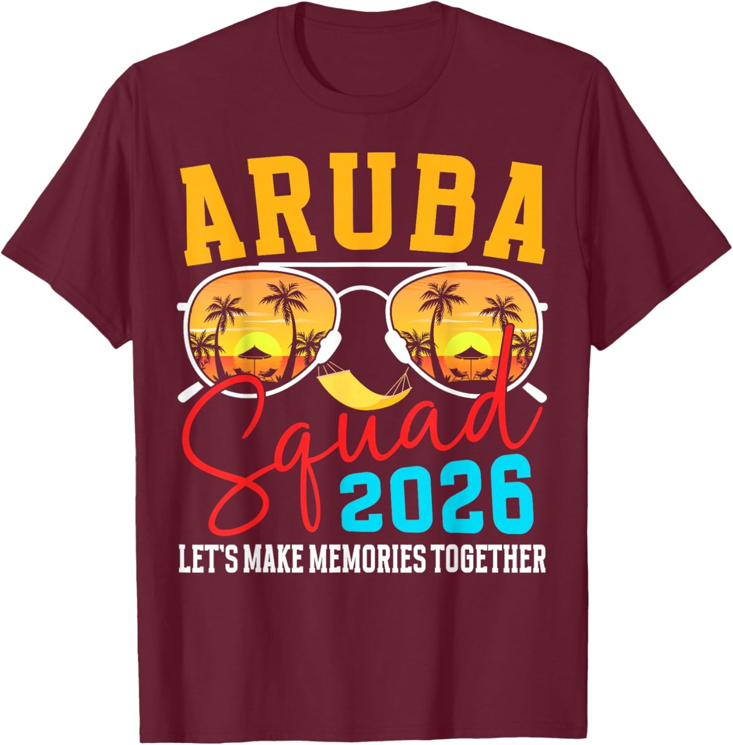 Aruba Squad 2026 Vacation Friends Family Matching Group T-Shirt - T-Shirt | Maroon