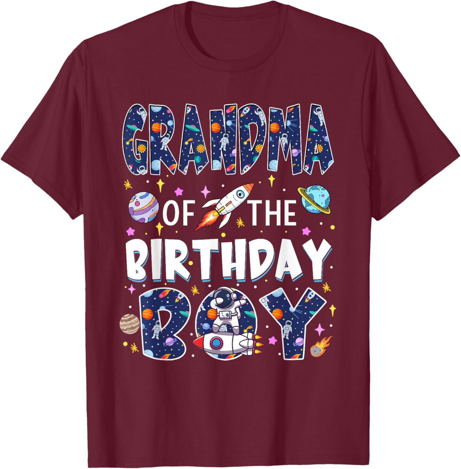 Grandma of The Birthday Boy Astronaut Family Space Planets T-Shirt - T-Shirt | Maroon