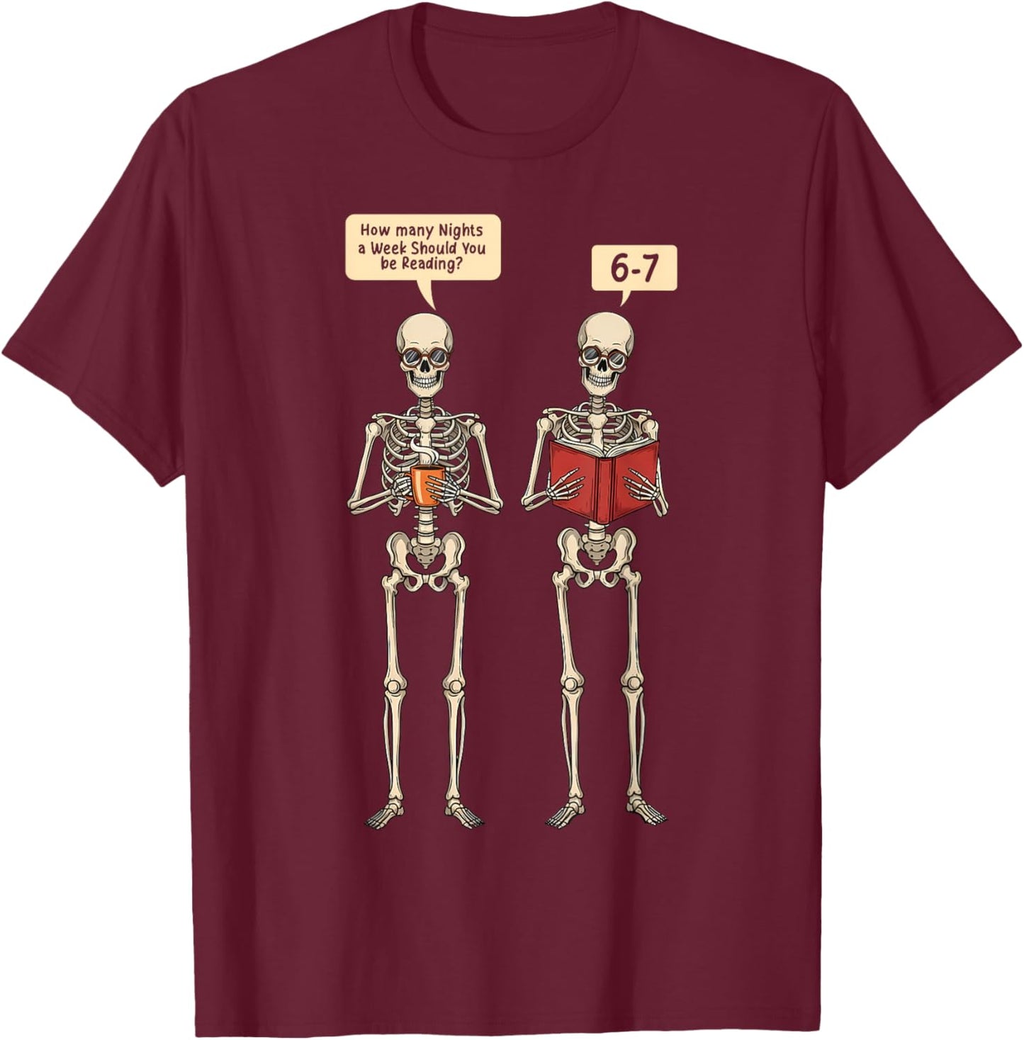 How Many Nights Reading Skeleton Book Lover Reader T-Shirt - T-Shirt | Maroon