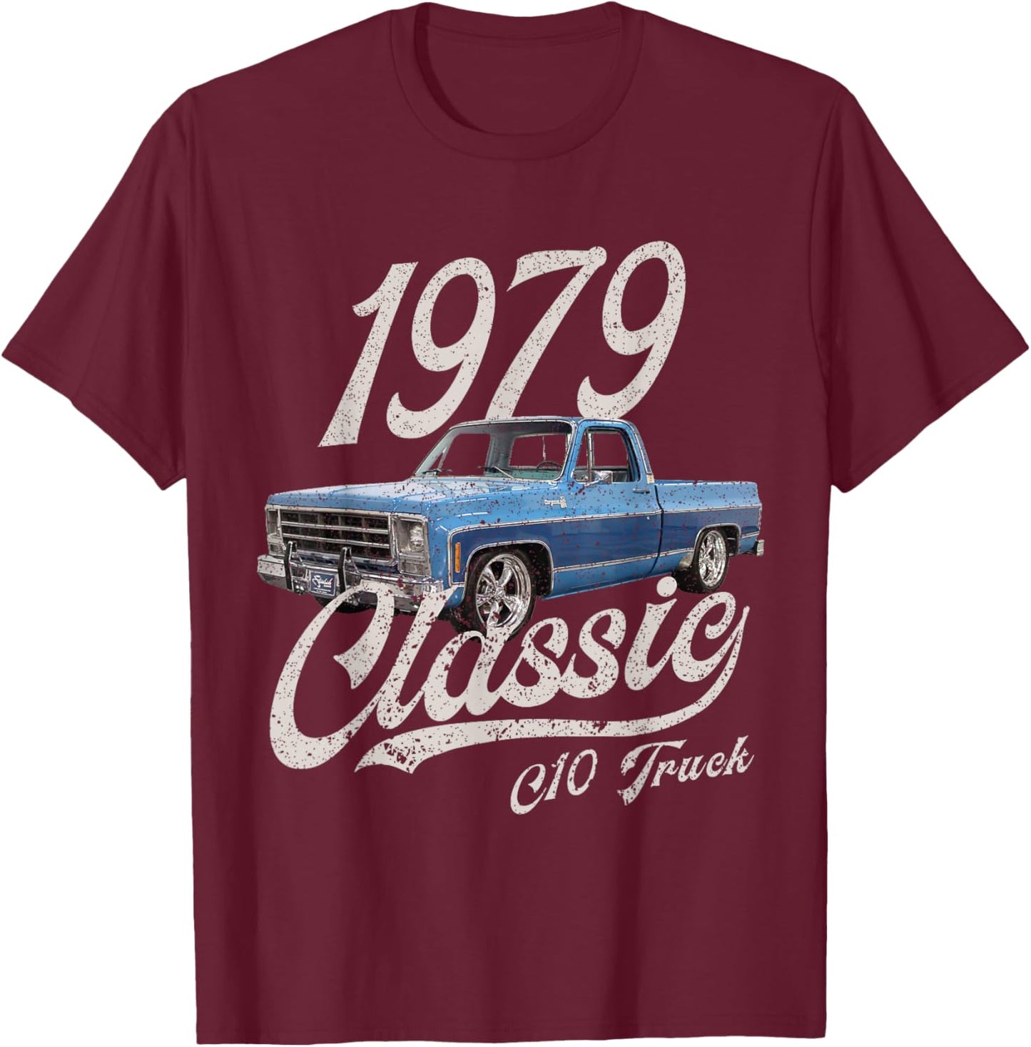 1979 79 C10 Truck T-Shirt - T-Shirt | Maroon