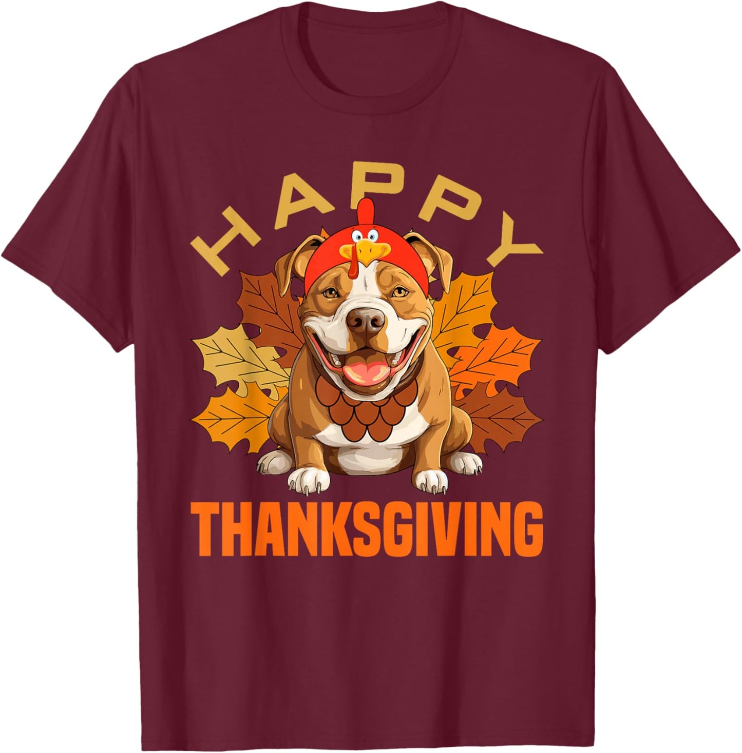 Funny Pitbull Dog In Turkey Costume Happy Thanksgiving Day T-Shirt - T-Shirt | Maroon
