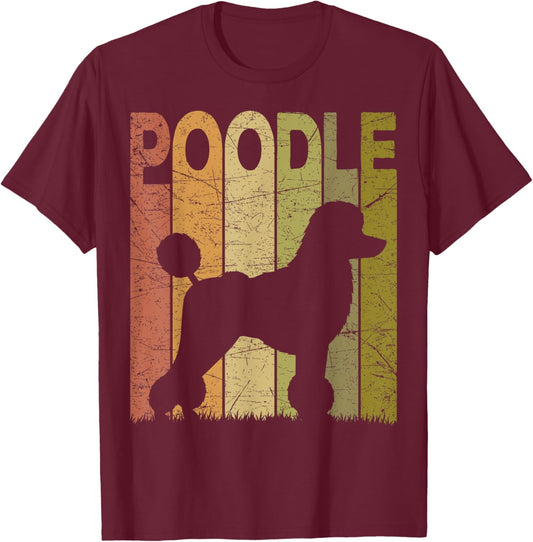Poodle Vintage Poodle Dog Retro Poodle Caniche Lover T-Shirt - T-Shirt | Maroon