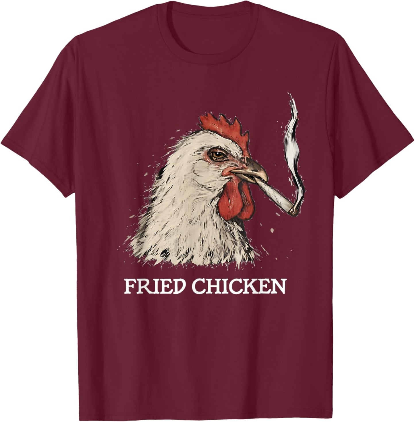 Vintage Fried Chicken Dope Chicken Meme Funny 420 T-Shirt - T-Shirt | Maroon