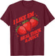 Strawberry I Like Em Real Thick and Juicy Funny Women T-Shirt - T-Shirt | Maroon