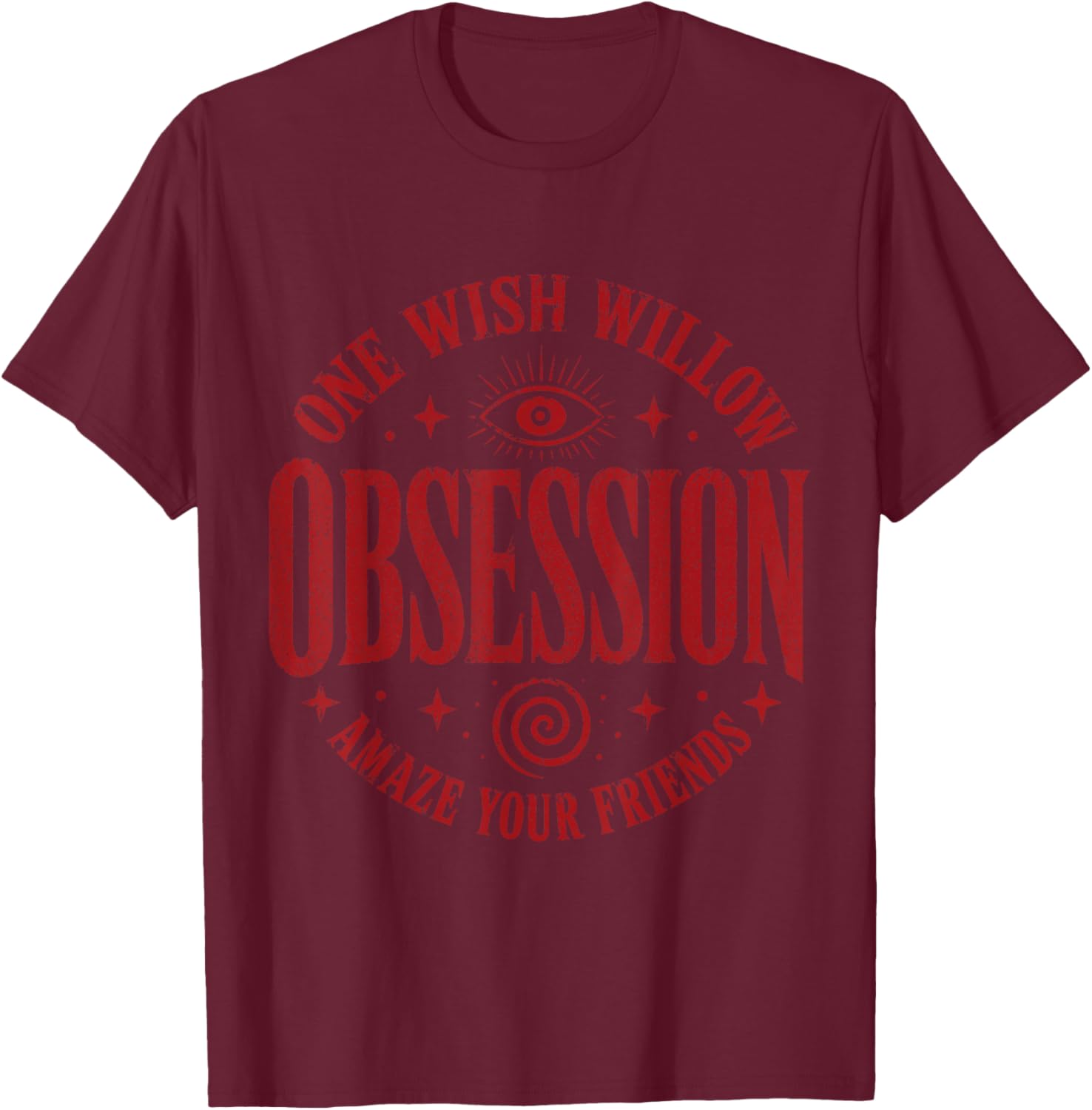 Obsession One Wish Willow T-Shirt - T-Shirt | Maroon