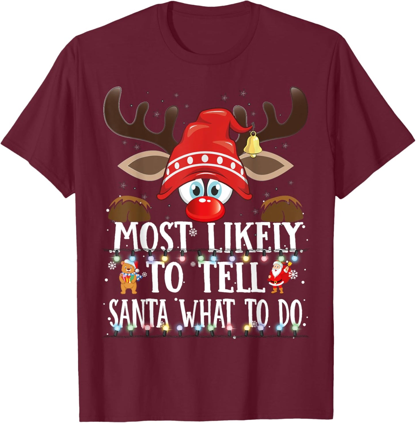 Christmas Matching Most Likely to Tell Santa What to Do PJS T-Shirt - T-Shirt | Maroon