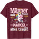 Männer Mit Namen Marcel Vorname Marcel Geburtstag T-Shirt - T-Shirt | Maroon
