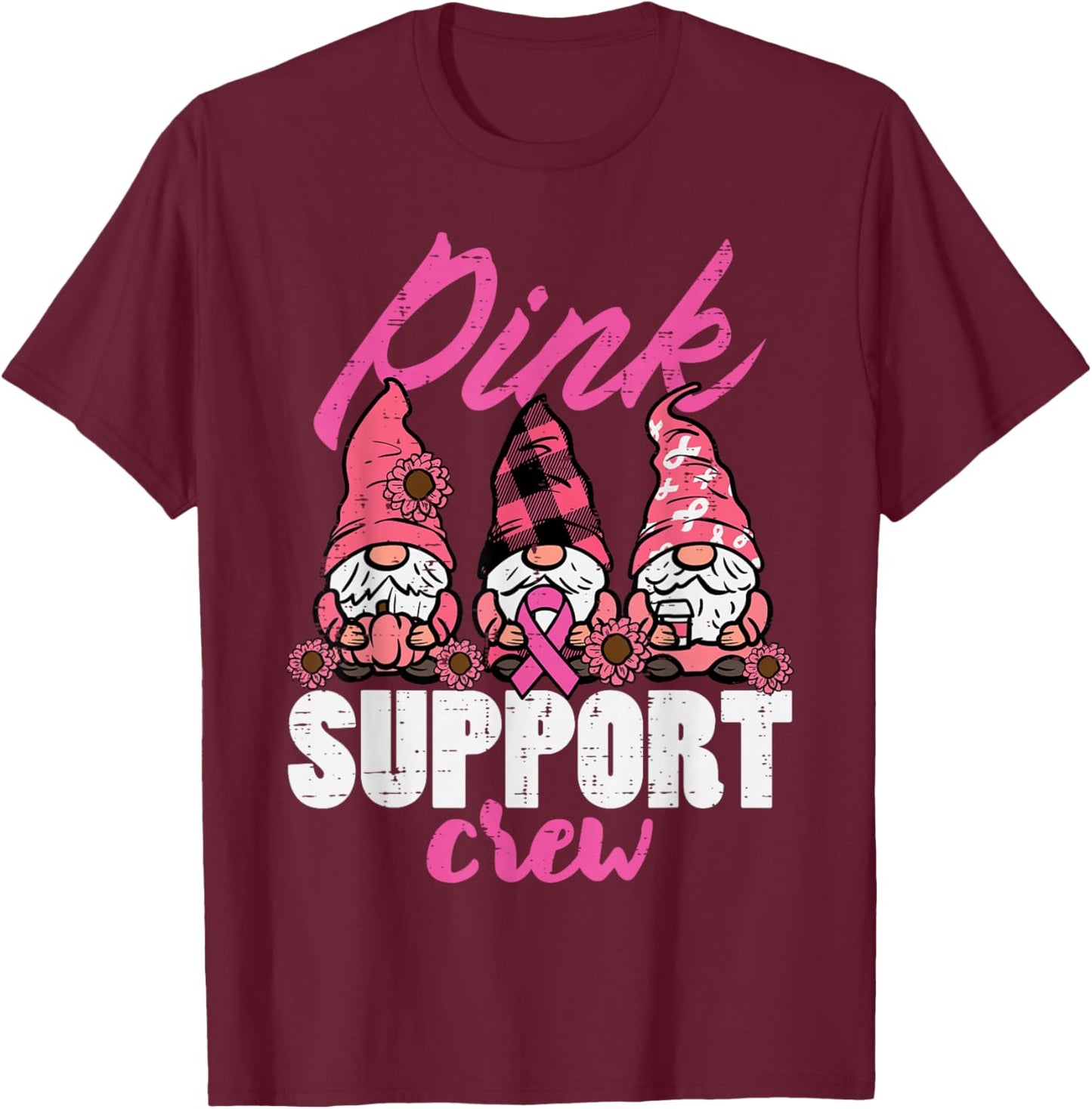 Breast Cancer Gnomes Pink Support Crew Aware Women Kids Men T-Shirt - T-Shirt | Maroon