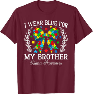 I Wear Blue For My Brother Coquette Family Autism Awareness T-Shirt - T-Shirt | Maroon