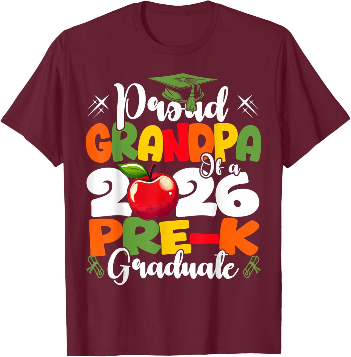 Proud Grandpa of 2026 Pre-K Graduate Fathers Day Graduation T-Shirt - T-Shirt | Maroon