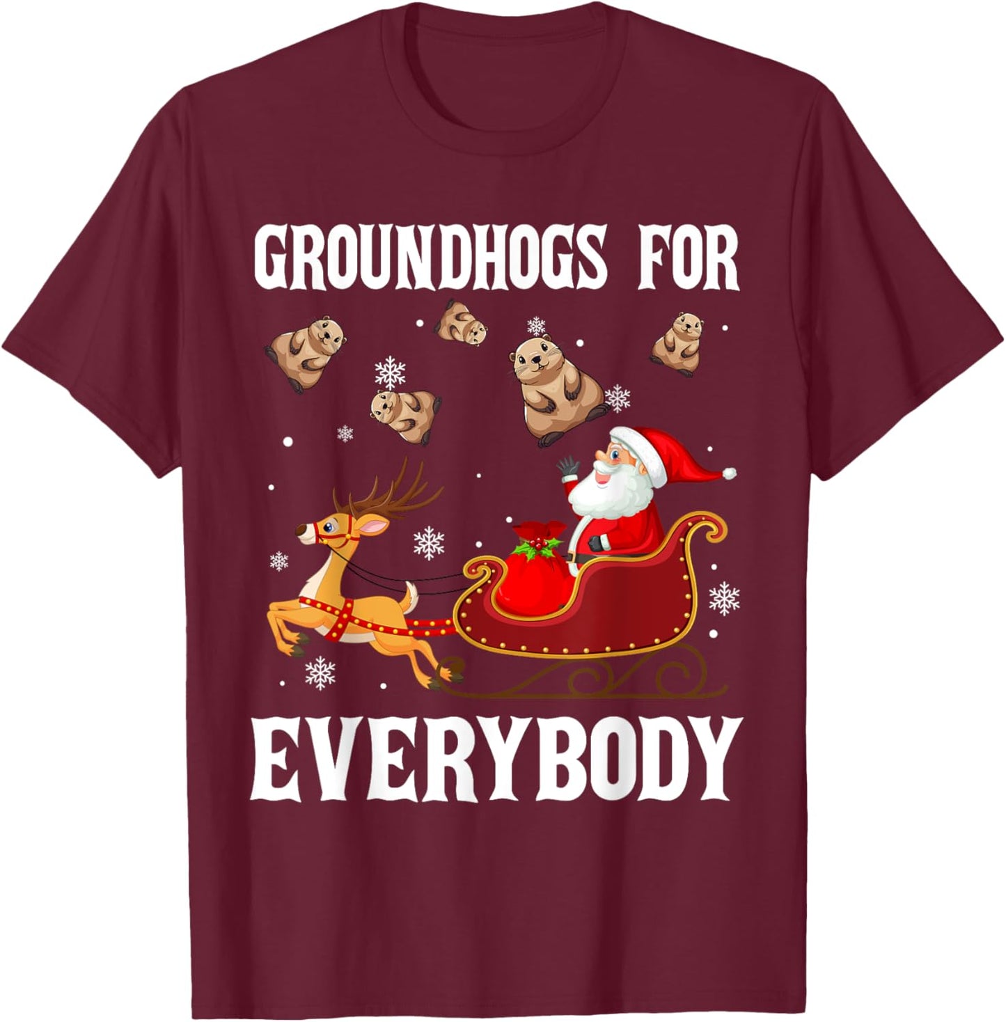 Groundhogs For Everybody Christmas Santa Claus Groundhog T-Shirt - T-Shirt | Maroon