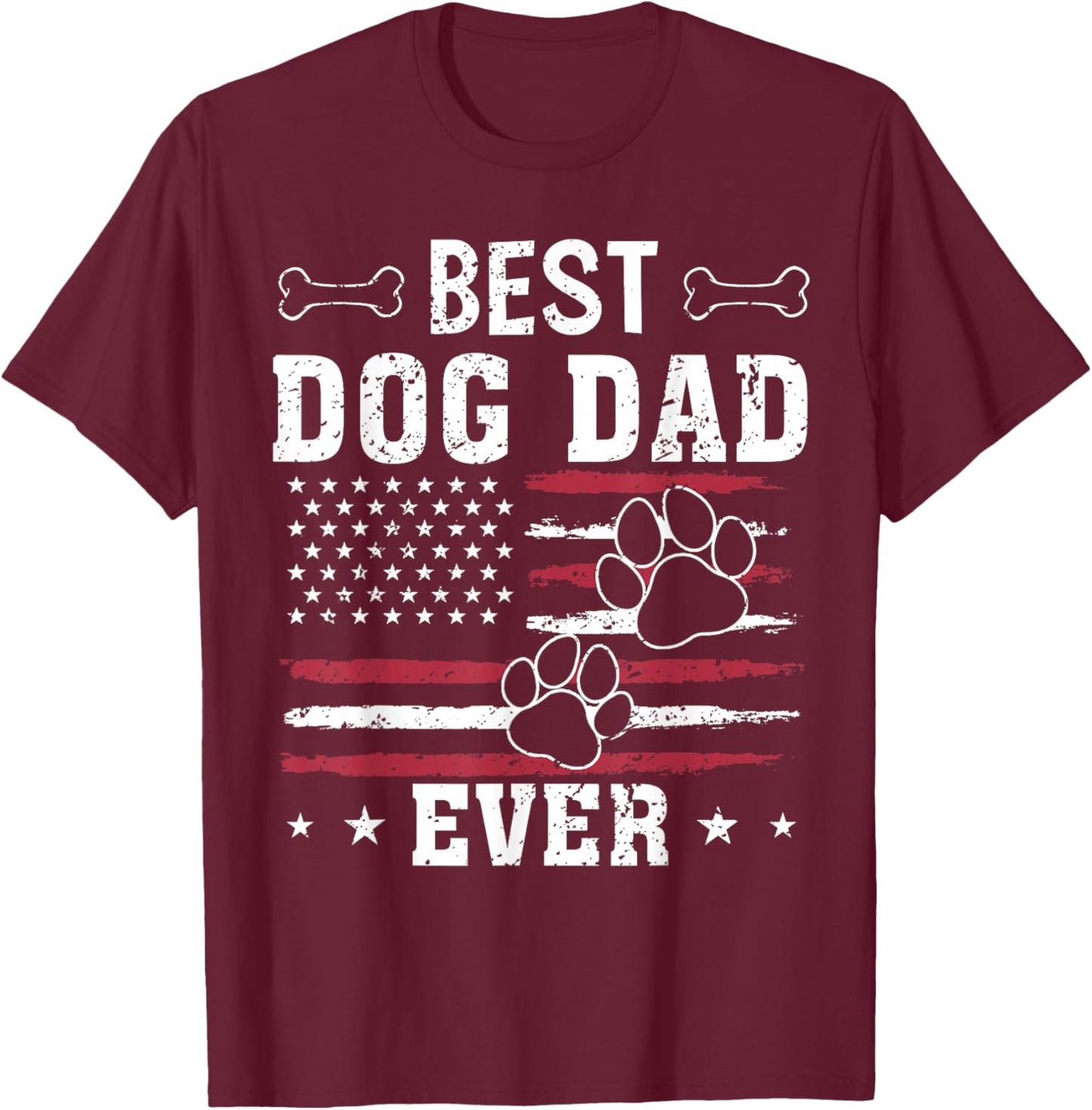 Best Dog Dad Ever American Flag Fathers Day Shirts Dad Men T-Shirt - T-Shirt | Maroon